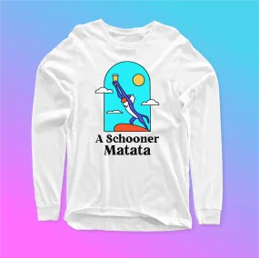 A SHOONER MATATA: LS FRONT ONLY